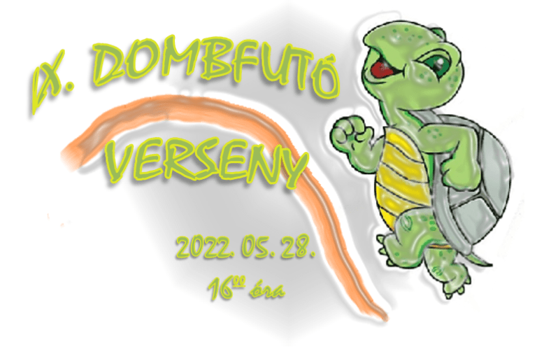 IX. Dombfutó Verseny – 2022.05.28. 16:00 óra