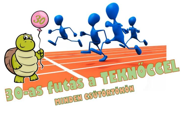 30-as futás a TEKNŐCCEL!